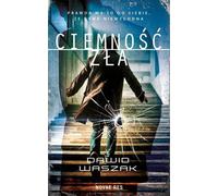 Ciemność zła - Dawid Waszak (Thriller en polonais)
