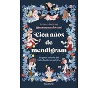 Cien años de mendigram: La gran historia del Influ-Realismo mágico