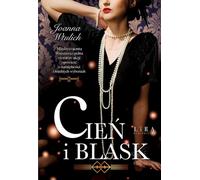 Cień i blask - Joanna Wtulich (livre en polonais)
