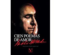 Cien poemas de amor. Antología de Pablo Neruda