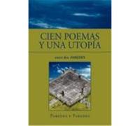 Cien Poemas y Una Utopia Paredes, Jaime Paredes y. (Auteur)