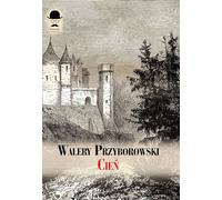 Cieñ Walery Przyborowski (Buch auf Polnisch)