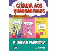 Ciência aos Quadradinhos: A Tabela Periódica