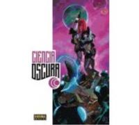 Ciencia Oscura 02. Sé Bienvenido, Ningún Lugar - Remender, Rick, Scalera, Matteo, White, Dean Remender, Rick, Scalera, Matteo, White, Dean (Auteur)