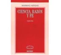 Ciencia Razon Y Fe 2¦ - ARTIGAS,MARIANO Artigas, Mariano (Auteur)