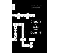 Ciencia y Arte en el Dominó