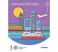 CIENCIAS SOCIALES 6 PRIMARIA SANTILLANA
