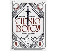 Cieniobójcy Księga I Ziarno - Michał Żuchowski (Literatur, Fantastik, Fantasy auf Polnisch)