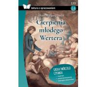 Cierpienia młodego Wertera Lektura z opracowaniem - Johann Wolfgang Goethe (Lectures pour les jeunes en polonais)