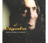 Cigala, Dieguito El - Entre Vareta Y Canasta