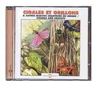 Cigales Et Grillons Et Autres Insectes Chanteurs Du Monde