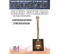 Cigar Box Guitar - Blues Overload