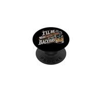 Cigare à Whisky Humoristique pour Homme I'll Be in The Backyard PopSockets PopGrip Adhésif