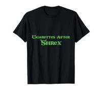 Cigarettes After Shrex Funny Humour Ogre Quotes T-Shirt