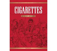 Cigarettes, le dossier sans filtre - Pierre Boisserie - Dargaud - cartonné - Bande dessinée