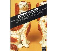 Cigogne et porc-épic Scènes dialoguées Tome 1 - Robert Walser - Zoe - Poche - Roman