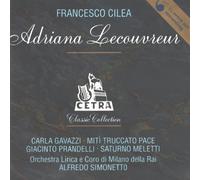 Cilea - Adriana Lecouvreur