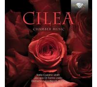 Cilea: Chamber Music