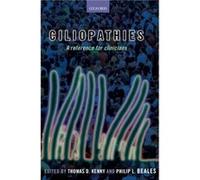 Ciliopathies by Edited by Thomas D Kenny Edited by Philip L Beales Hardcover Book Edited by Thomas D Kenny Edited by Philip L Beales (Auteur)