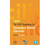 Cilip Guidelines For Secondary School Libraries