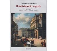 CIMAROSA D. - IL MATRIMONIO SEGRETO - CHANT, PIANO