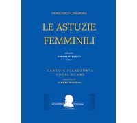 Cimarosa: Le Astuzie Femminili: (Canto E Pianoforte - Vocal Score)