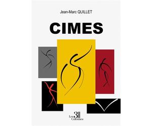 Cimes - Jean-Marc Quillet - Trois Colonnes - broché - Roman