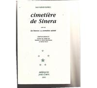 Cimetière De Sinera - Suivi De Les Heures - Et De Semaine Sainte