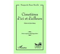 Cimetières d'ici et d'ailleurs - Marguerite Bauer Benidir - L'harmattan - broché - Roman