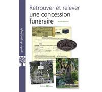 Cimetières et concessions funéraires - Myriam Provence - Archives Et Culture - broché - Guide