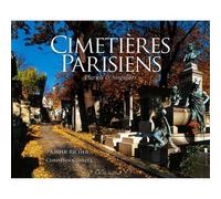 Cimetières parisiens - pluriels & singuliers Pluriels et singuliers - Xavier Richer - Equinoxe - relié - Beau livre