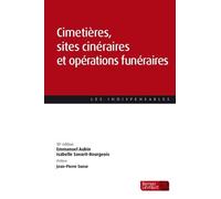 Cimetières, Sites Cinéraires Et Opérations Funéraires
