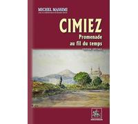 Cimiez : Promenade au fil du temps (édition spéciale)