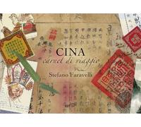 Cina. Carnet di viaggio. Nuova ediz.