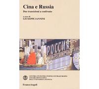 Cina e Russia. Due transizioni a confronto
