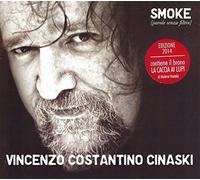 Cinaski Vincenzo Costantino - Smoke (Parole Senza Filtro)(2014)