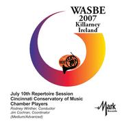 Cincinnati Conservatory of Music Chamber Players - 2007 WASBE Killarney Ireland