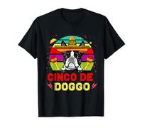 Cinco de Doggo Hilarious Boston Terrie Dog for Cinco de Mayo T-Shirt