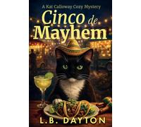 Cinco de Mayhem: Where Tacos, Trouble, and Murder Are on the Menu