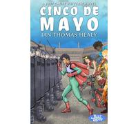 Cinco de Mayo: A Just Cause Universe novel