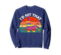 Cinco De Mayo I'd Hit That Pinata Chemise drôle Mexicaine Fiesta Sweatshirt