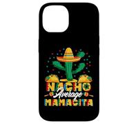 Cinco De Mayo Nacho Moyenne Mamacita Nachos Lover Coque pour iPhone 14