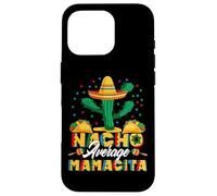 Cinco De Mayo Nacho Moyenne Mamacita Nachos Lover Coque pour iPhone 16 Pro