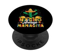 Cinco De Mayo Nacho Moyenne Mamacita Nachos Lover PopSockets PopGrip Adhésif