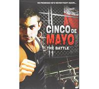 Cinco De Mayo: The Battle /