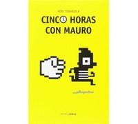 Cinco Horas Con Mauro Tobaruela, Pere (Auteur)