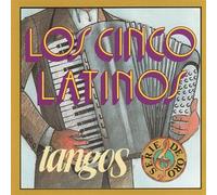 Cinco Latinos - Tangos