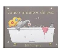 Cinco Minutos De Paz Murphy, Jill (Auteur)