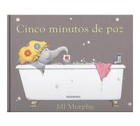 Cinco Minutos De Paz - Murphy, Jill Murphy, Jill (Auteur)