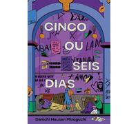 Cinco Ou Seis Dias